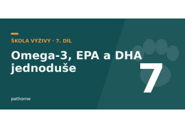 Omega-3, EPA a DHA jednoduše